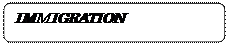 pێlp`: IMlIGRATION

