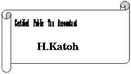 : Certified  Public  Tax  Accountant 
    H.Katoh




